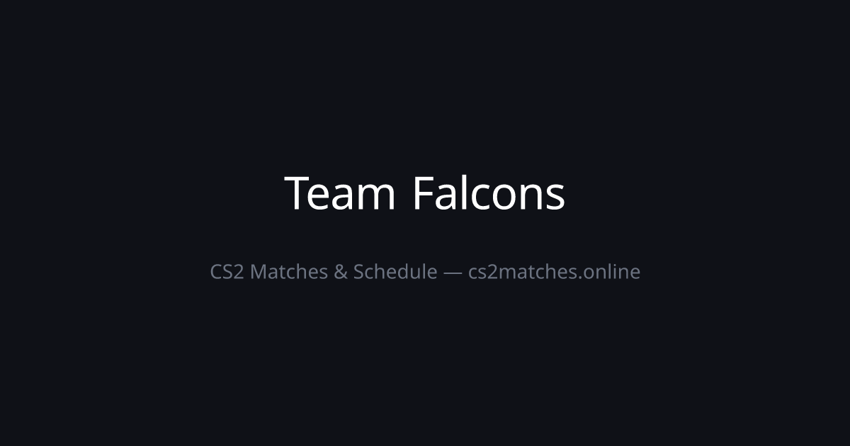 Team Falcons — CS2 Matches and Schedule